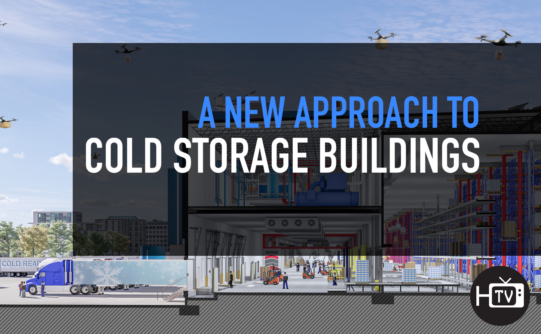 A new approach to cold storage buildings