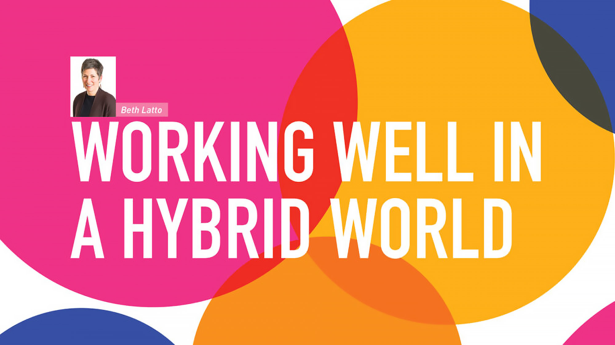 Working well in a hybrid world graphic