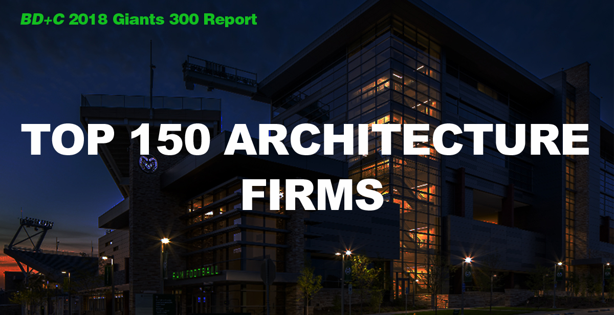 2018 Giants 300 Report: Top 150 Architecture Firms