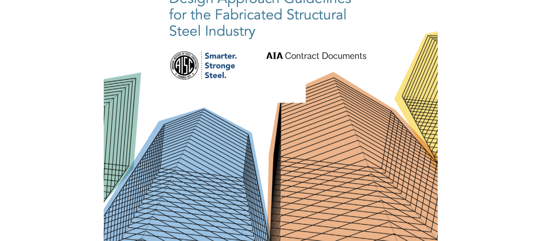 AISC, AIA release second part of design assist guidelines for the structural steel industry