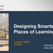 Designing Smarter Places of Learning New Millennium AIA course BD+C University